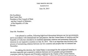 El anuncio se formalizó con el intercambio de cartas entre los presidentes Barack Obama y Raúl Castro, donde ambos confirmaron el 20 de julio