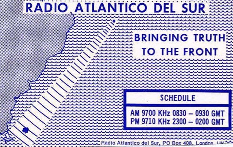 'Radio Atlántico Del Sur', a cargo de personal militar británico con dominio del español trataba de persuadir a los argentinos a rendirse